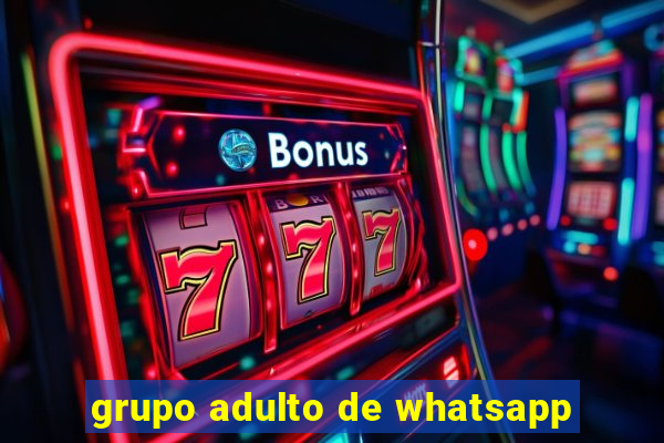 grupo adulto de whatsapp